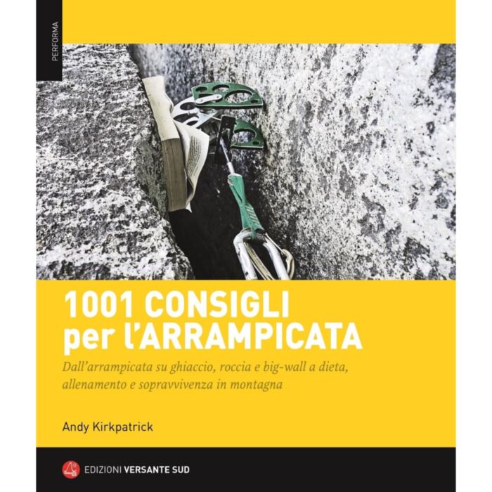Versante Sud 1001 conseils pour l'escalade livre escalade et alpinisme