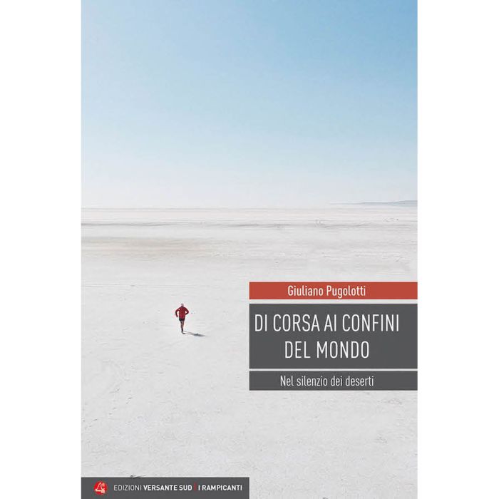 Versante Sud Di corsa ai confini del mondo roman